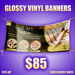 24” x 48” Glossy Vinyl Banner – $85
