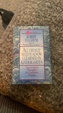 All I Really Need To Know I Learned In Kindergarten Book