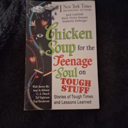 Chicken Soup For The Teenage Soul On Tough Stuff