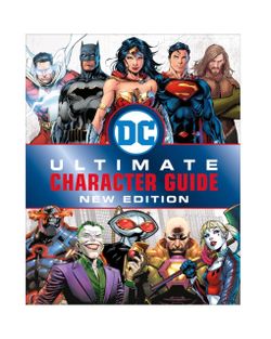 DC Comics Ultimate Character Guide, New Edition