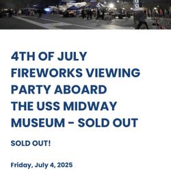 USS Midway 4th Of July Party 3 Tickets