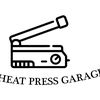 The Heat Press Garage
