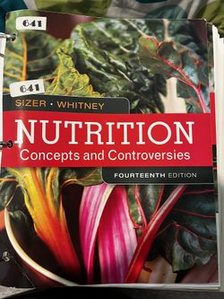 Nutrition Concepts And Controversies: Sizer and Whitney
