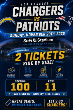 ** Chargers vs Patriots Premium Field Level Seats November 29th 2026 at Sofi **