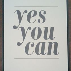 Yes You Can Wall Art 16x20"