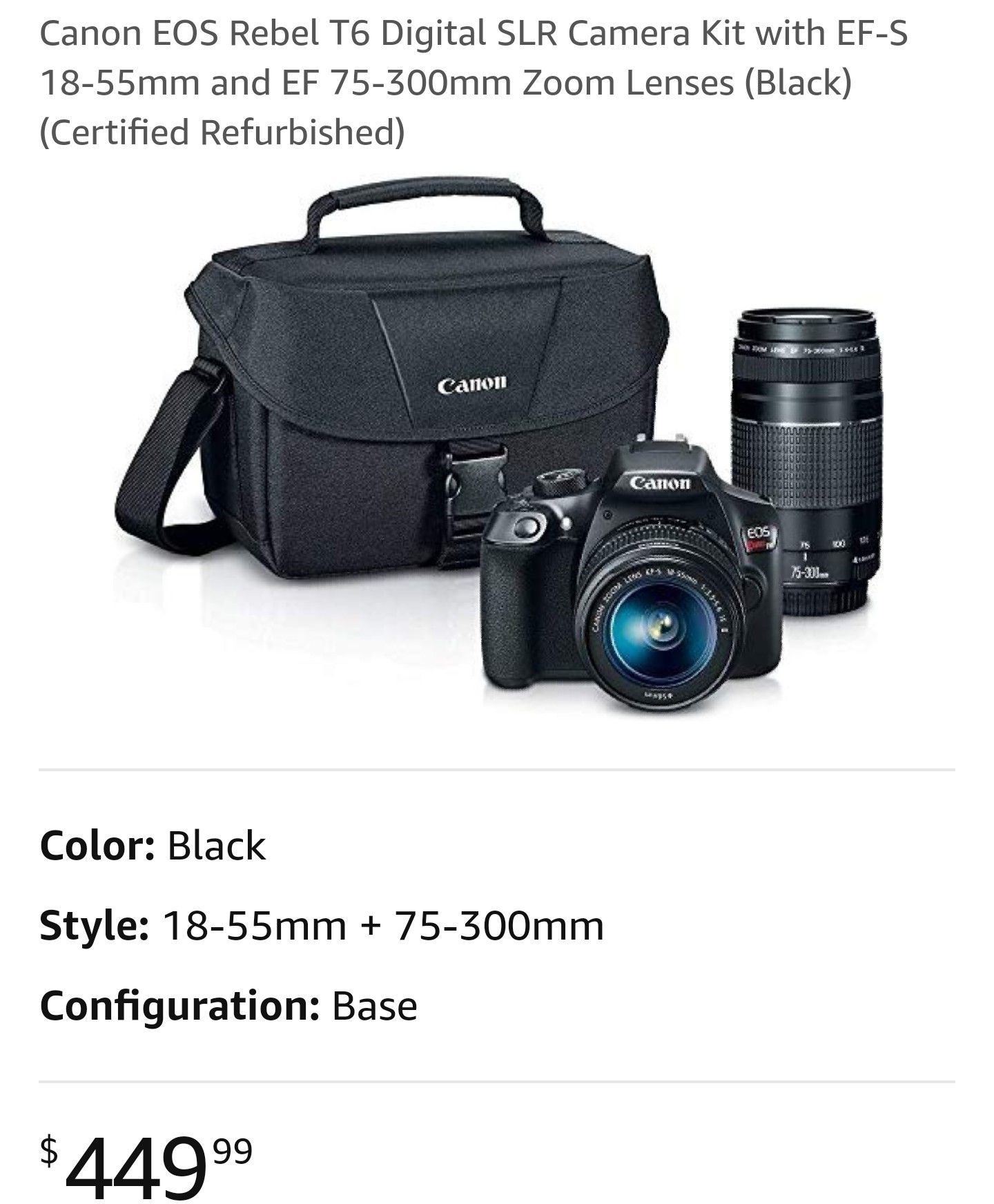 Canon Digital SLR Camera Kit [EOS Rebel T6] with EF-S 18-55mm and EF 75-300mm Zoom Lenses - Black