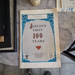 Joplin Missouri, Joplint's First 100 Years