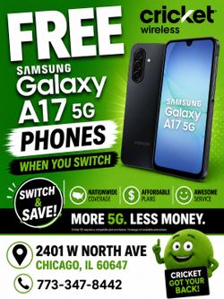 Free Samsung Galaxy A17 5G Phones When You Switch # Cricketwireless # 2401 W North Ave Chicago IL 60647#