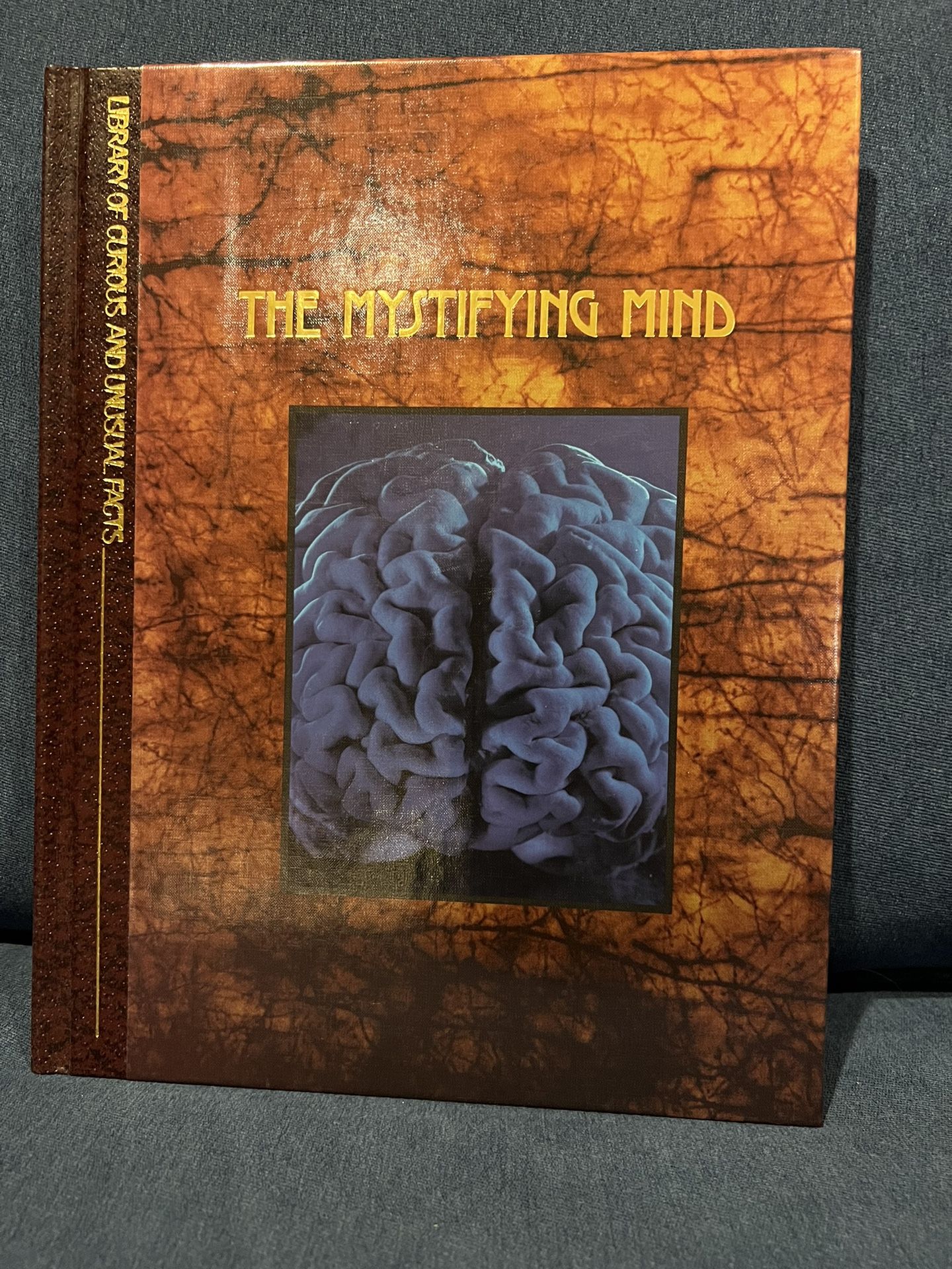 Time-Life Books The Mystifying Mind (Library of Curious and Unusual Facts)