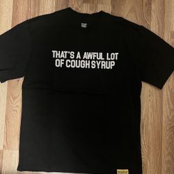 Awful Lot Of Cough Syrup