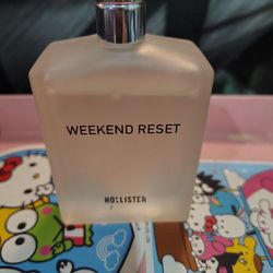 Hollister weekend reset