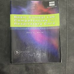 Basic Clinical Lab Competencies for Respiratory Care: An Integrated Approach