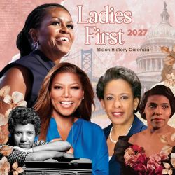 Ladies First Black History 2027 Wall Calendar