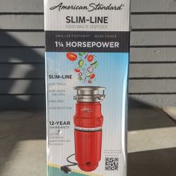 Brand New American Standard Slim-Line 1 1/4 HP Garbage Disposal
