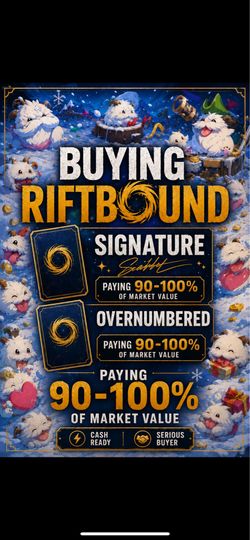 BUYING RIFTBOUND TCG CARDS 90-100%