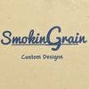 SmokinGrain Custom Designs