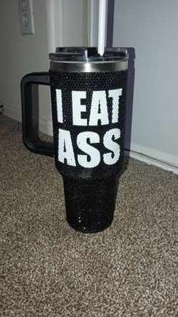 I Eat ass Cup