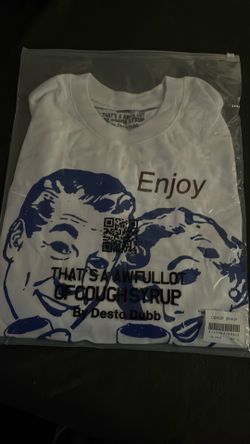 Awful lotta cough syrup tee