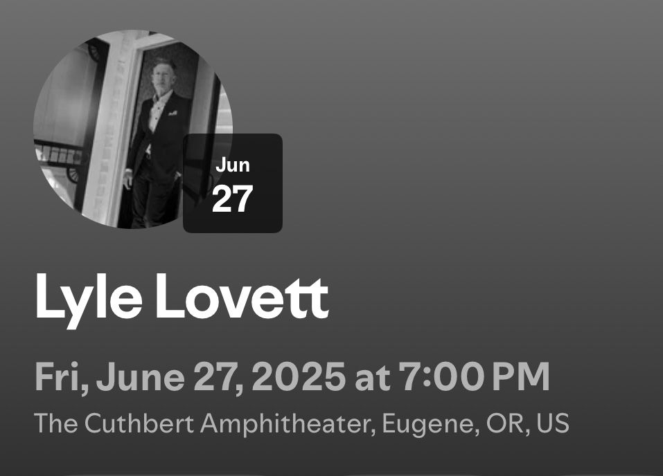 Lyle Lovett Tickets Tonight 6/27!!