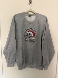 Dead Inside but it's Christmas Crewneck Sweatshirt Fun Xmas Skull Sarcastic XL