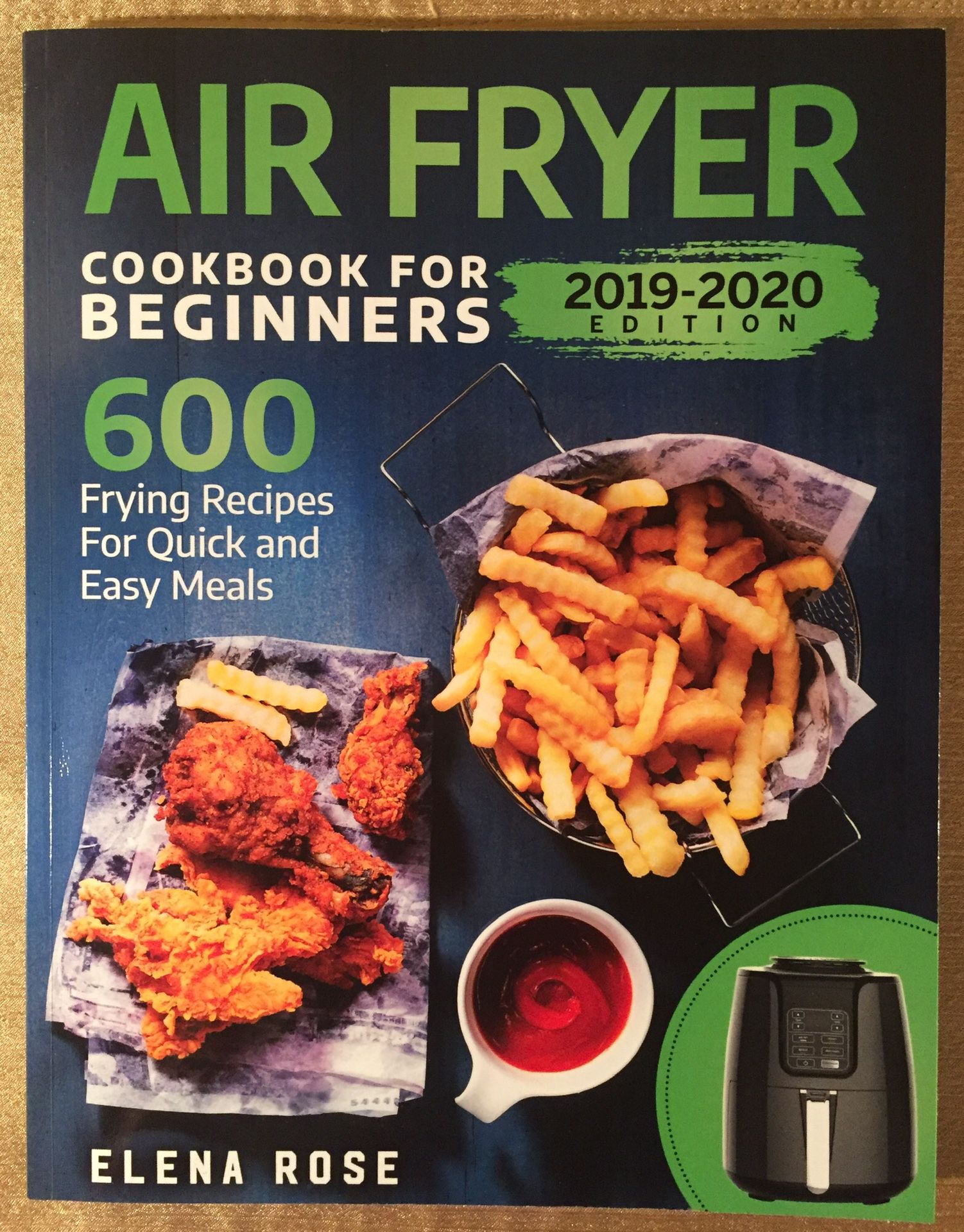 AIR FRYER COOKBOOK FOR BEGINNERS 600 RECIPES 2019-2020 EDITION BRAND NEW