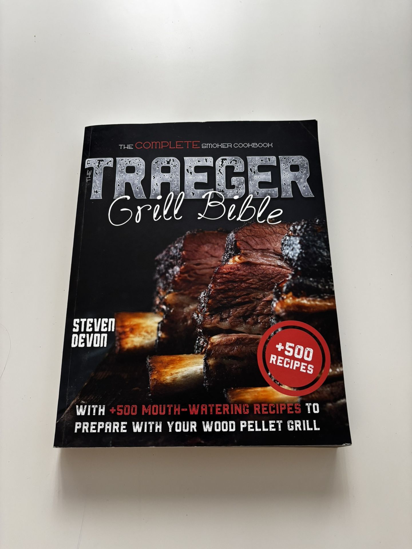 Traeger Grill Bible