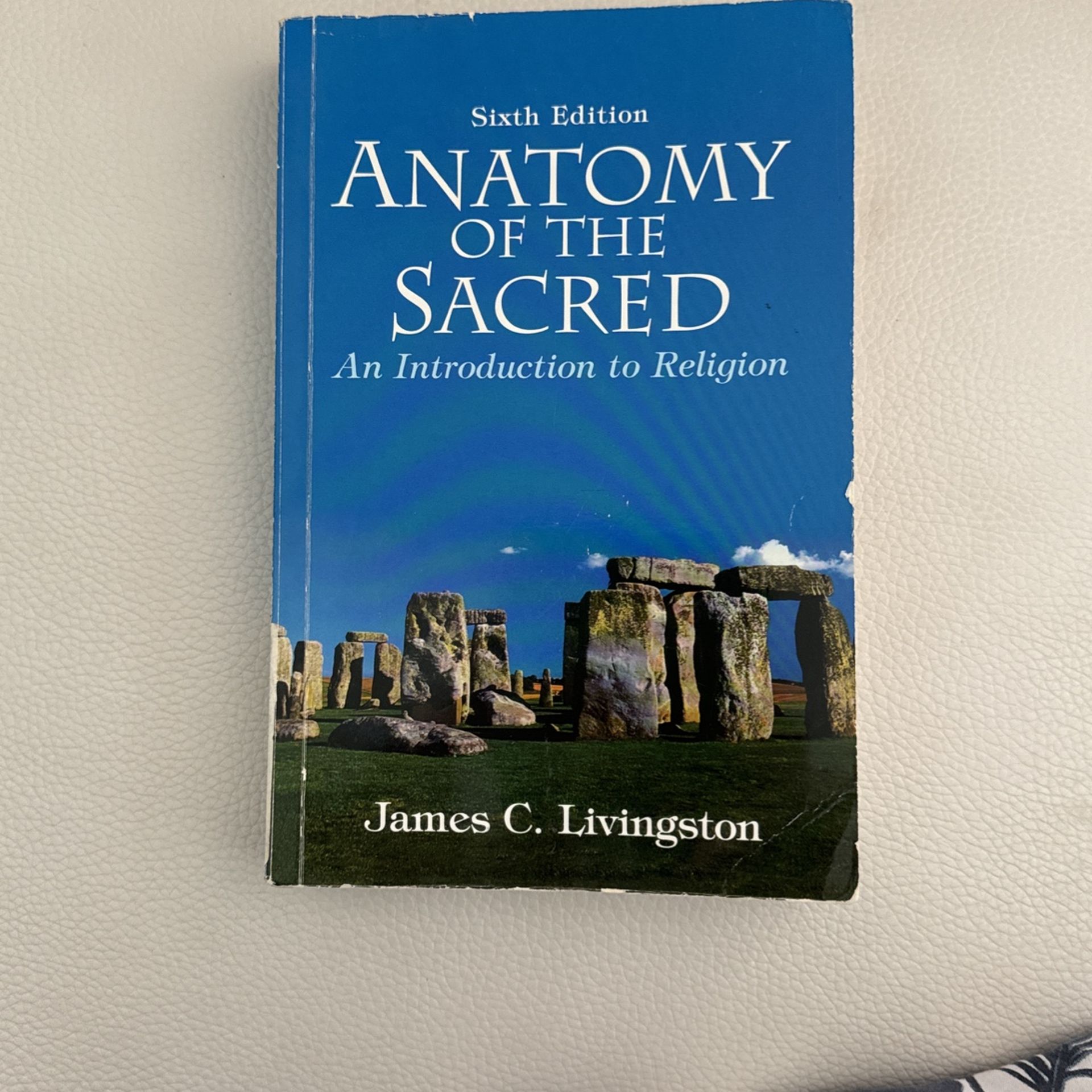 Anatomy Of The Sacred (An introduction To Religion)
