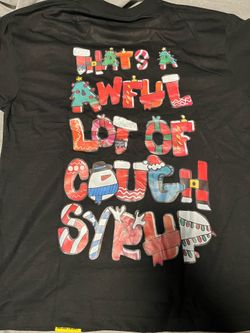 Thats an awful lot of cough syrup shirt