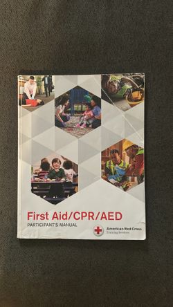 American Red Cross First Aid / CPR / AED Participant’s Manual
