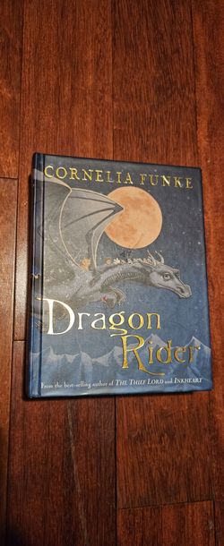 Dragon Rider, New Edition, featuring Sorrel's Story, a brand new chapter By Cornelia Funke