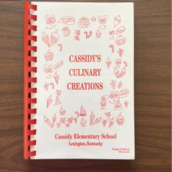Cassidys Culinary Creations Cook Book