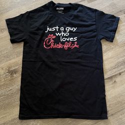 Just A Guy Who Loves Chick-Fil-A Black T-shirt Size S 