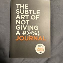 The Subtle Art Of Not Giving A F**k Workbook