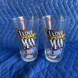 Lot of 2 Bud Light "I Love You Man" Glasses