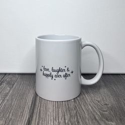 “Love, laughter & happily ever after” Mug 