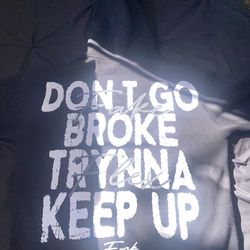 Fmb “Forever My Brothers” Don’t Go Broke Tryna Keep Up Hoodie