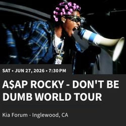 A$AP ROCKY DON’T BE DUMB TOUR TICKET