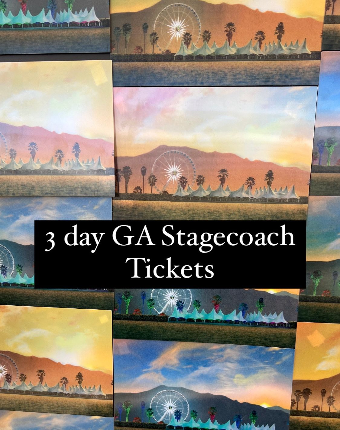 (3 day )Ga Stagecoach Tickets/ Wristbands 3 LEFT 