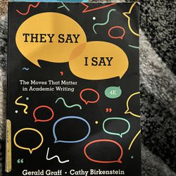 They Say I Say  - The Moves That Matter In Academic Writing 