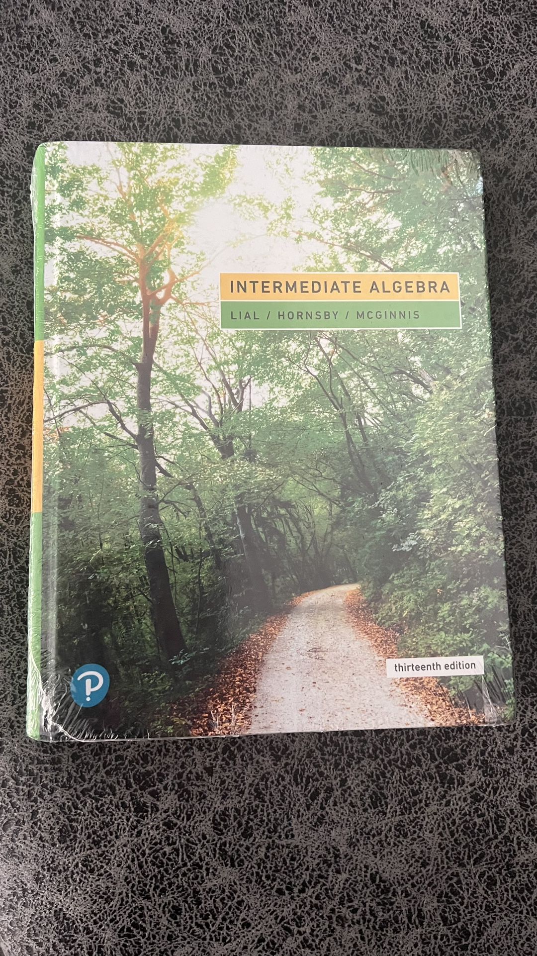 Intermediate Algebra Plus MyLab Math with Pearson eText -- 24 Month Access Card Package, Lial, Margaret