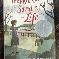 The War that Saved My Life - Hardcover By Bradley, Kimberly Brubaker - like new
