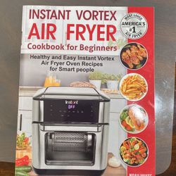 Instant Vortex Air Fryer Cookbook