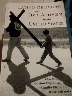 Latino Religions and Civic Activism in the United States