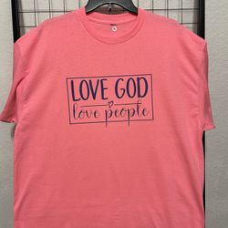 Love God. Christian T-shirt 