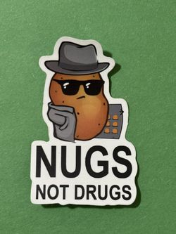 Vinyl Sticker, Nugs Not Drugs