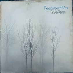 Fleetwood Mac- Bare Trees