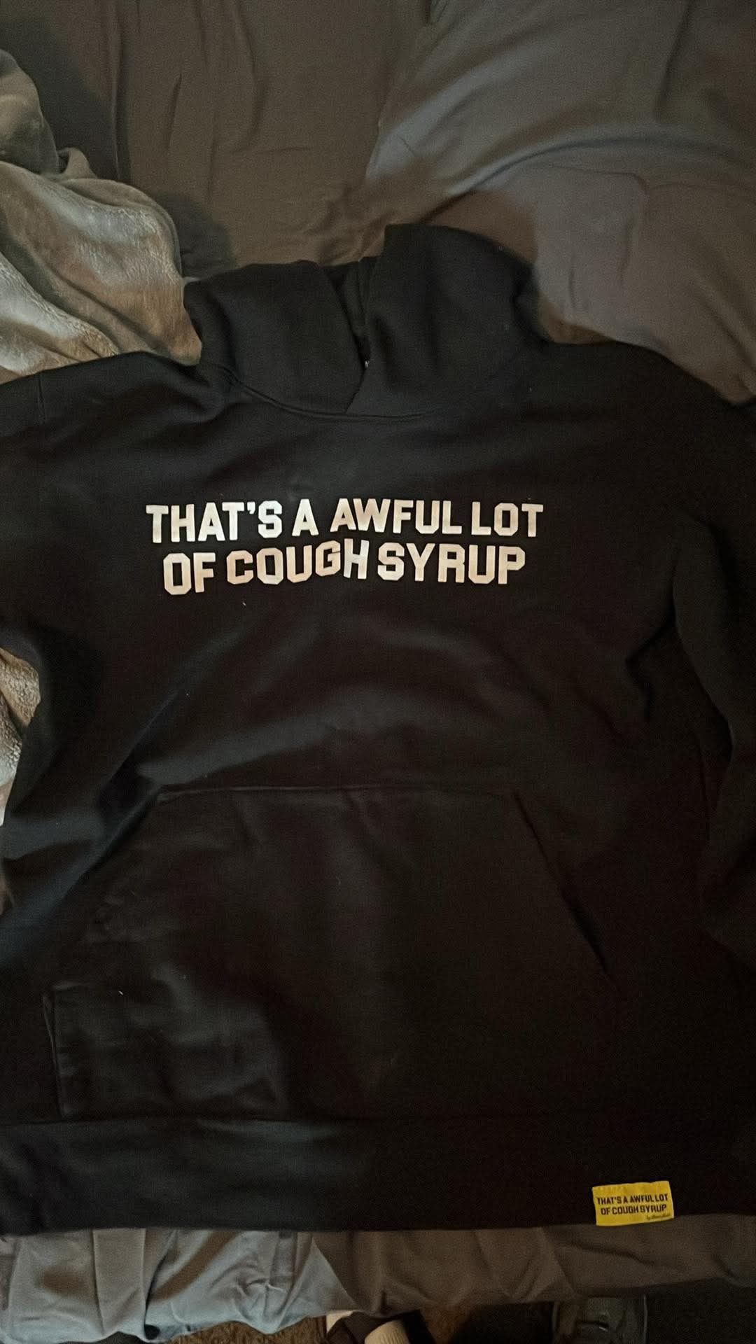 Awful Lot If Cough Syrup Hoodie