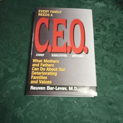 Every Family Needs A.  C. E. O. By Reuven Bar-levav, M. D.