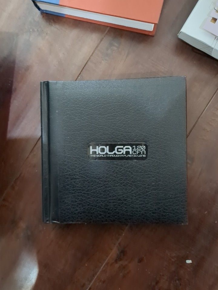 Holga The World Through A Plastic Lens Book