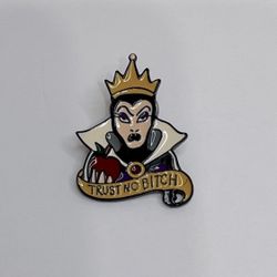 NEW Snow White Evil Queen “Trust No B*tch” Enamel Pin PRICE FIRM